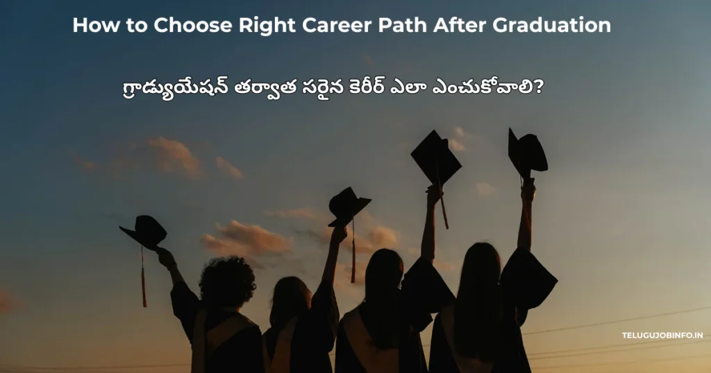 How to Choose Right Career Path After Graduation